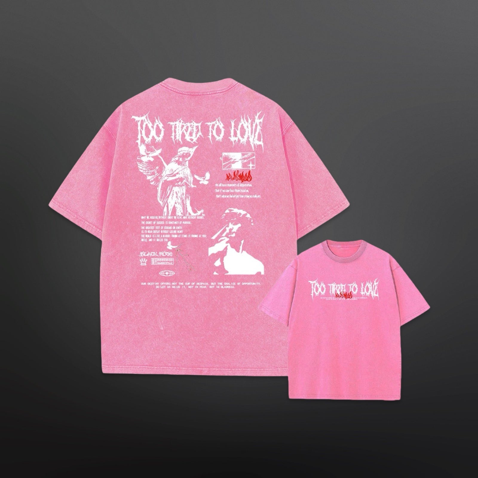 'TOO TIRED TO LOVE' Tee