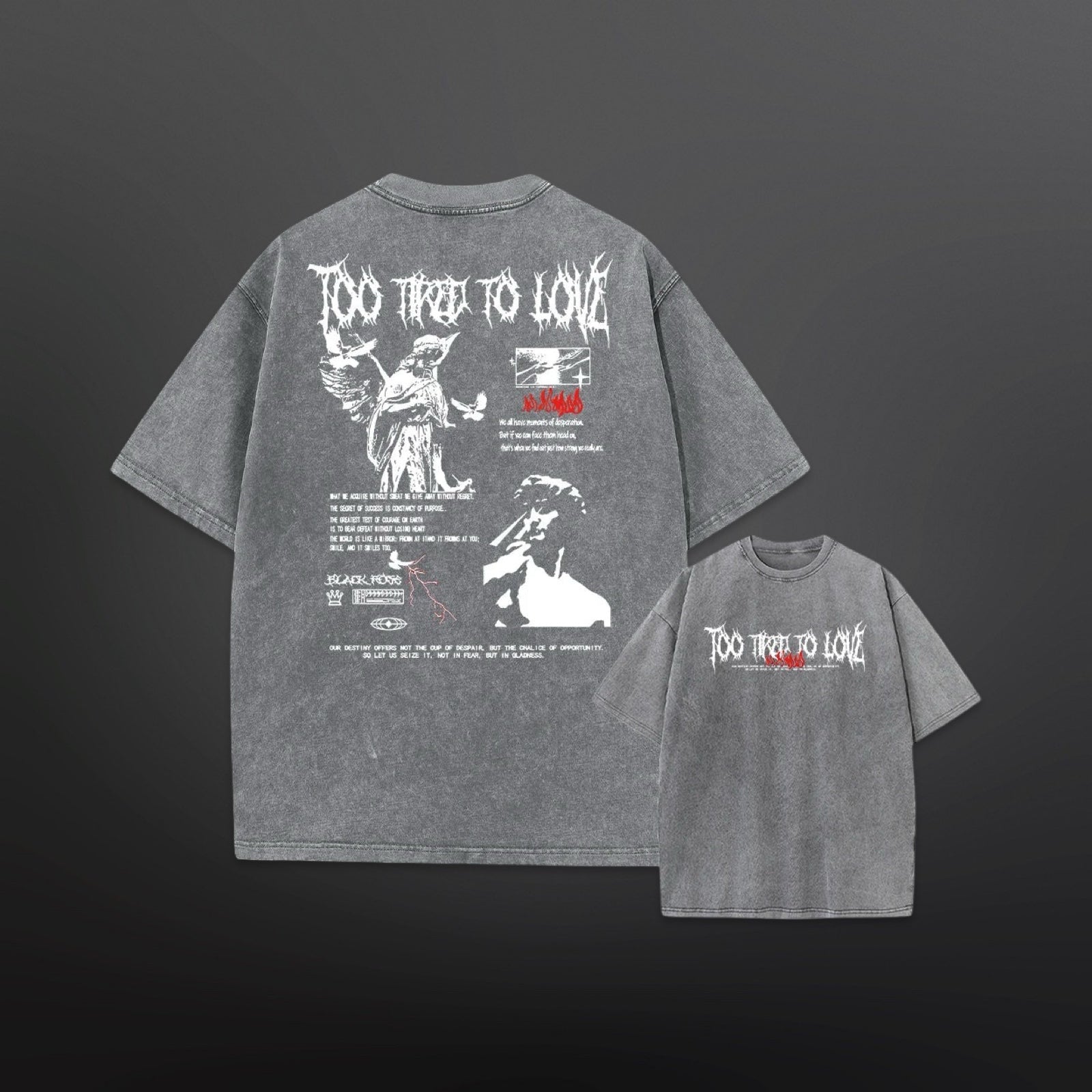 'TOO TIRED TO LOVE' Tee
